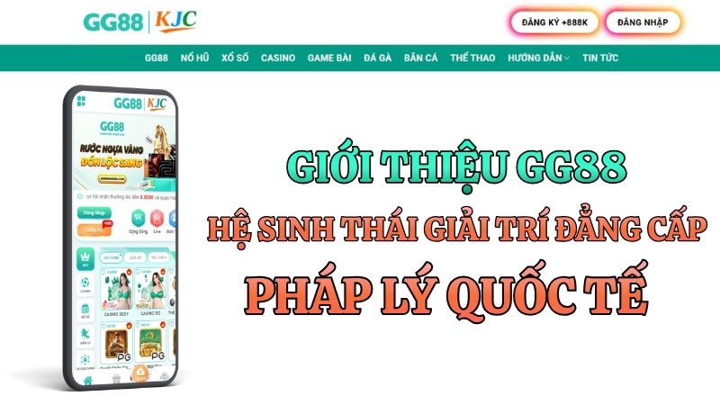 Giới thiệu GG88 - Thương hiệu giải trí trực tuyến uy tín và minh bạch nhất 2026